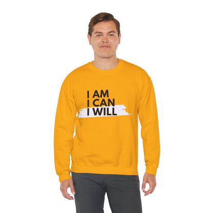 I AM, I CAN, I WILL - Men's Crewneck Sweatshirt