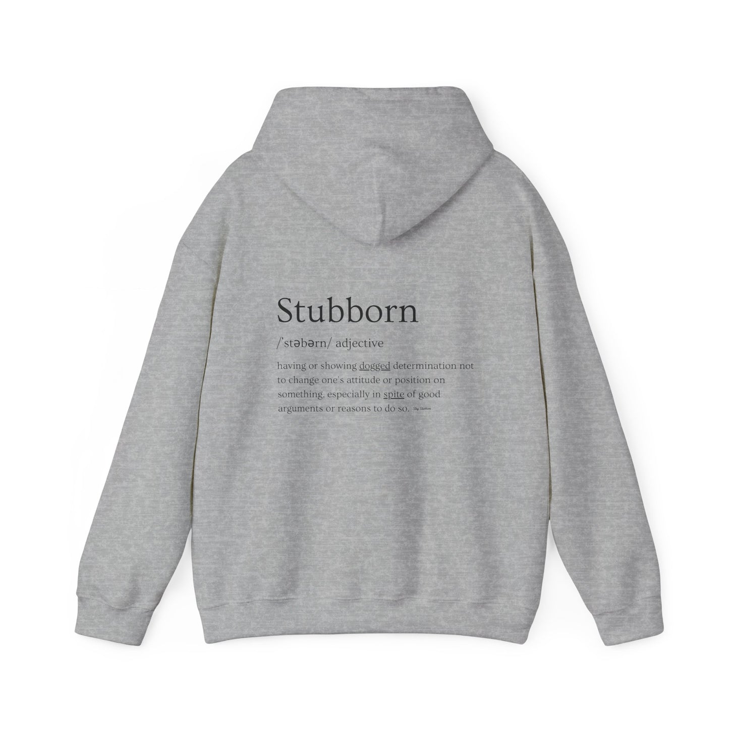 Stubborn - Men's Hoodie