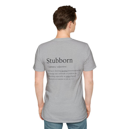 Stubborn - Men's T-Shirt