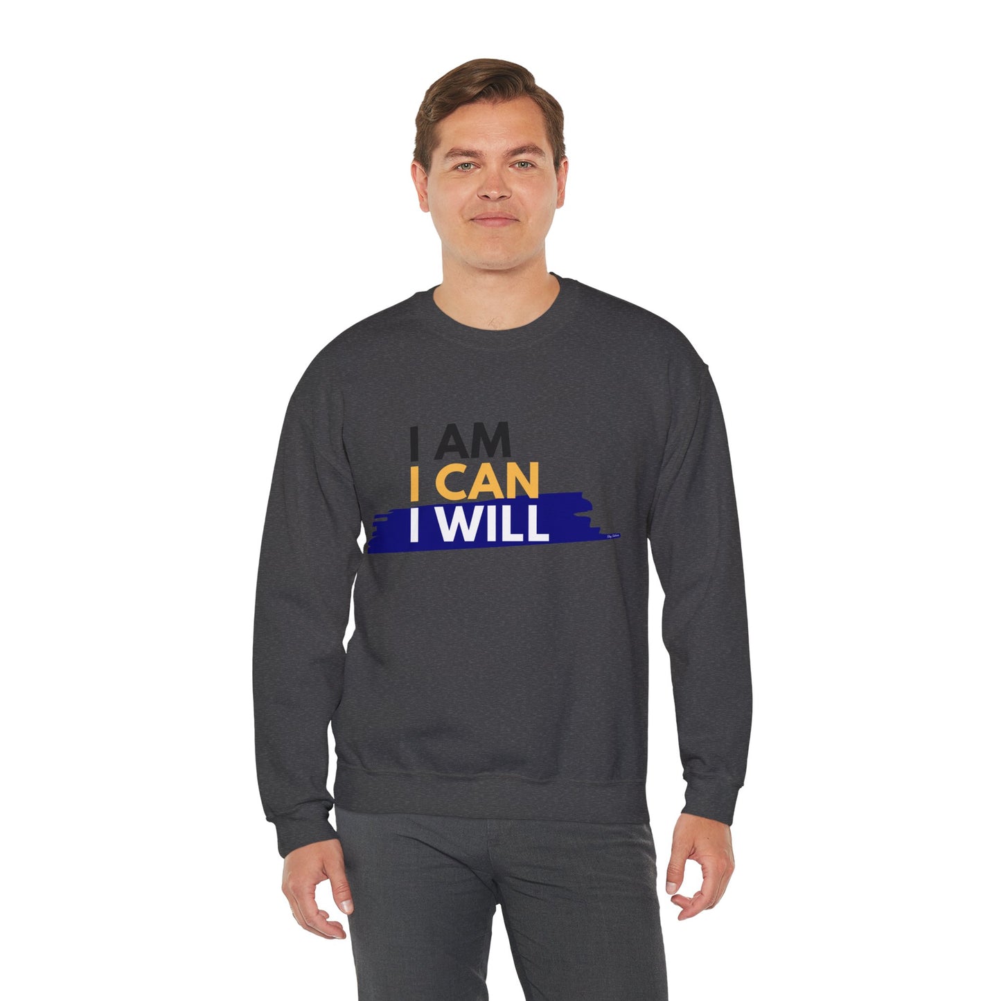I AM, I CAN, I WILL - Men's Crewneck Sweatshirt