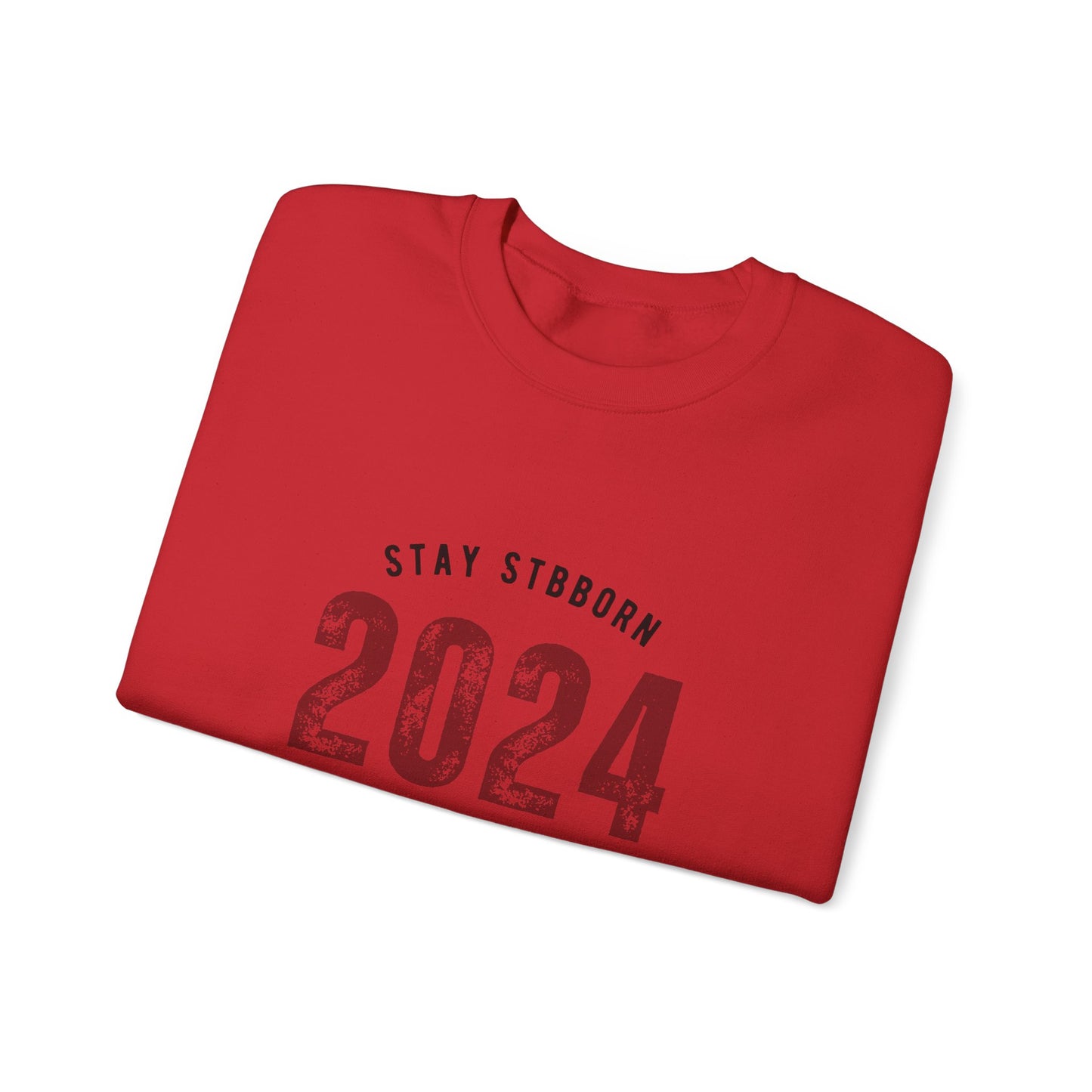 Stay Stubborn Classic - Crewneck Sweatshirt