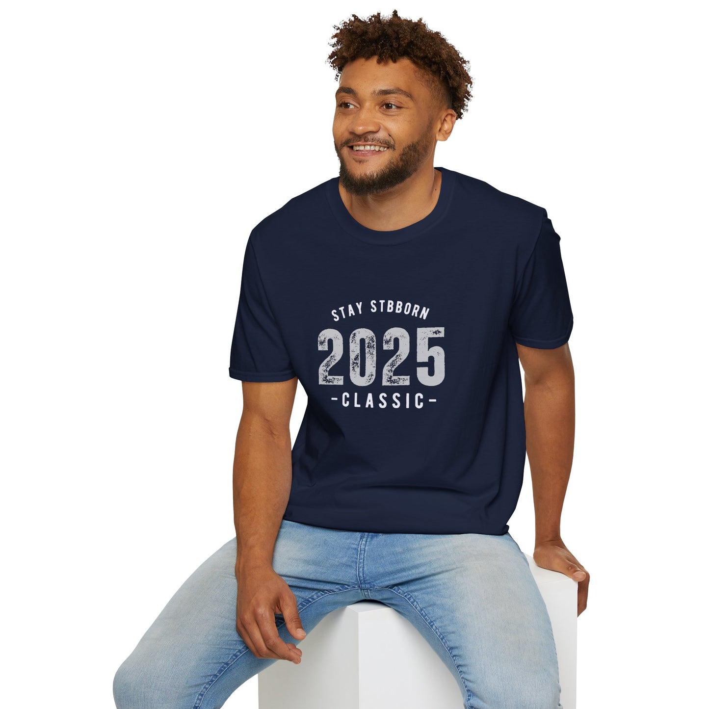 Stay Stubborn Classic Men's T-Shirt
