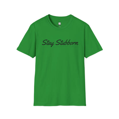 Stubborn - Men's T-Shirt