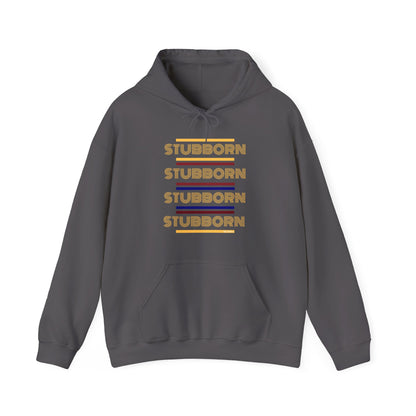 Stay Stubborn Retro -  Hoodie