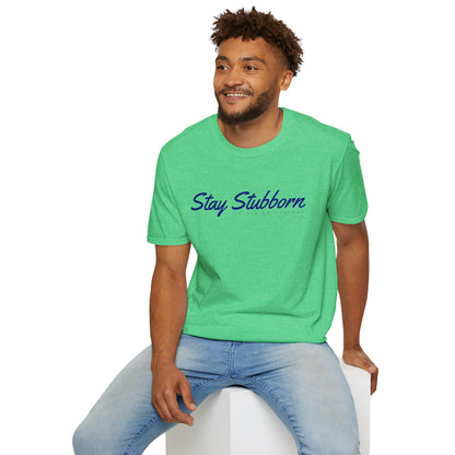 Stubborn - Men's T-Shirt
