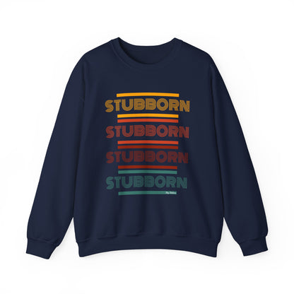 Stay Stubborn Retro - Women's Crewneck Sweatshirt