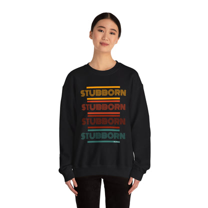Stay Stubborn Retro - Women's Crewneck Sweatshirt
