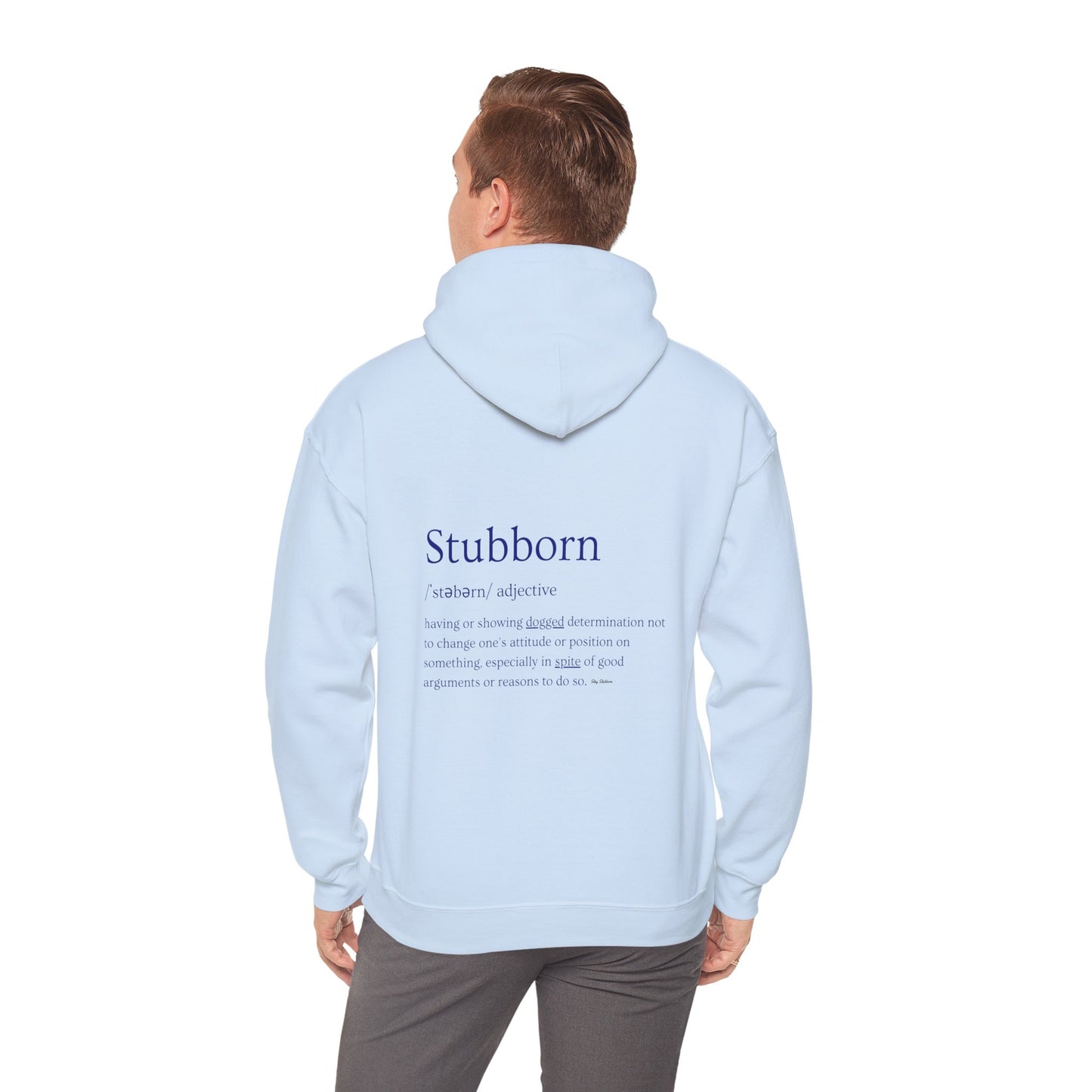 Stubborn - Men's Hoodie