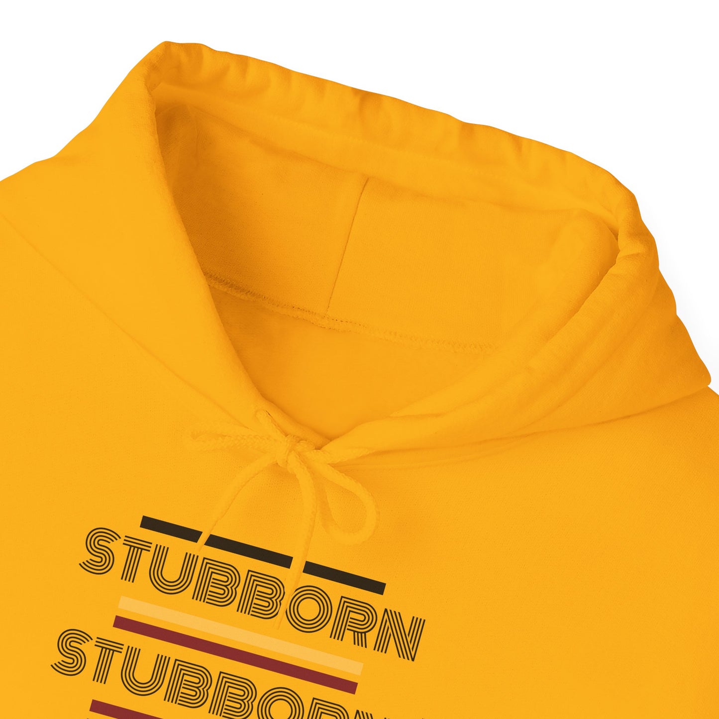 Stay Stubborn Retro -  Hoodie