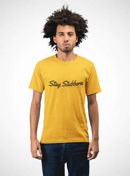 Stubborn - Men's T-Shirt
