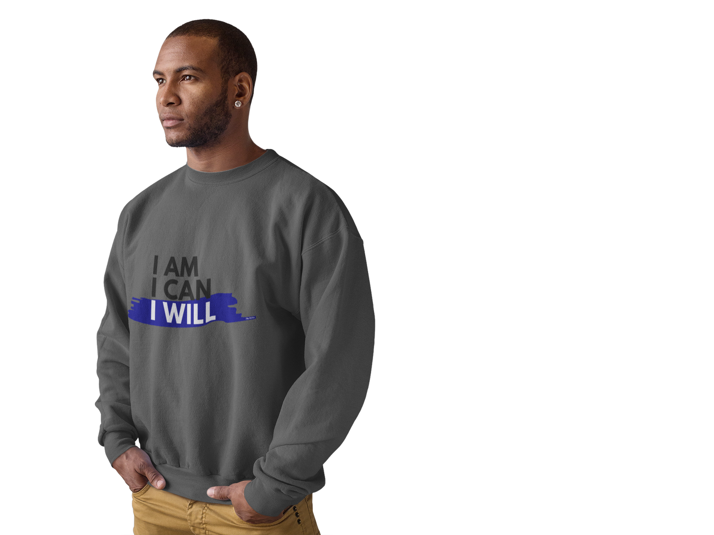 I AM, I CAN, I WILL - Men's Crewneck Sweatshirt