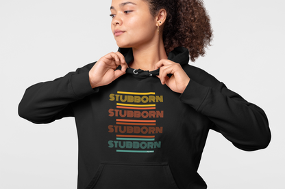 Stay Stubborn Retro -  Women's Hoodie