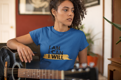 I AM, I CAN, I WILL - Women's T-Shirt