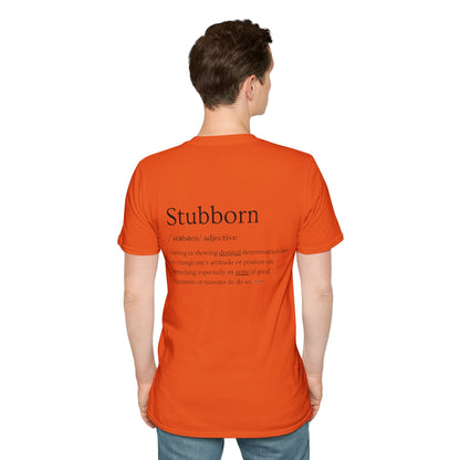 Stubborn - Men's T-Shirt