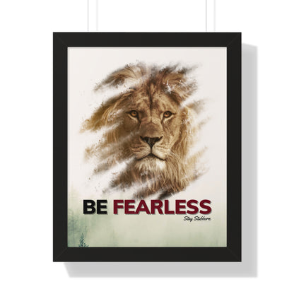 Fearless - Framed Vertical Poster