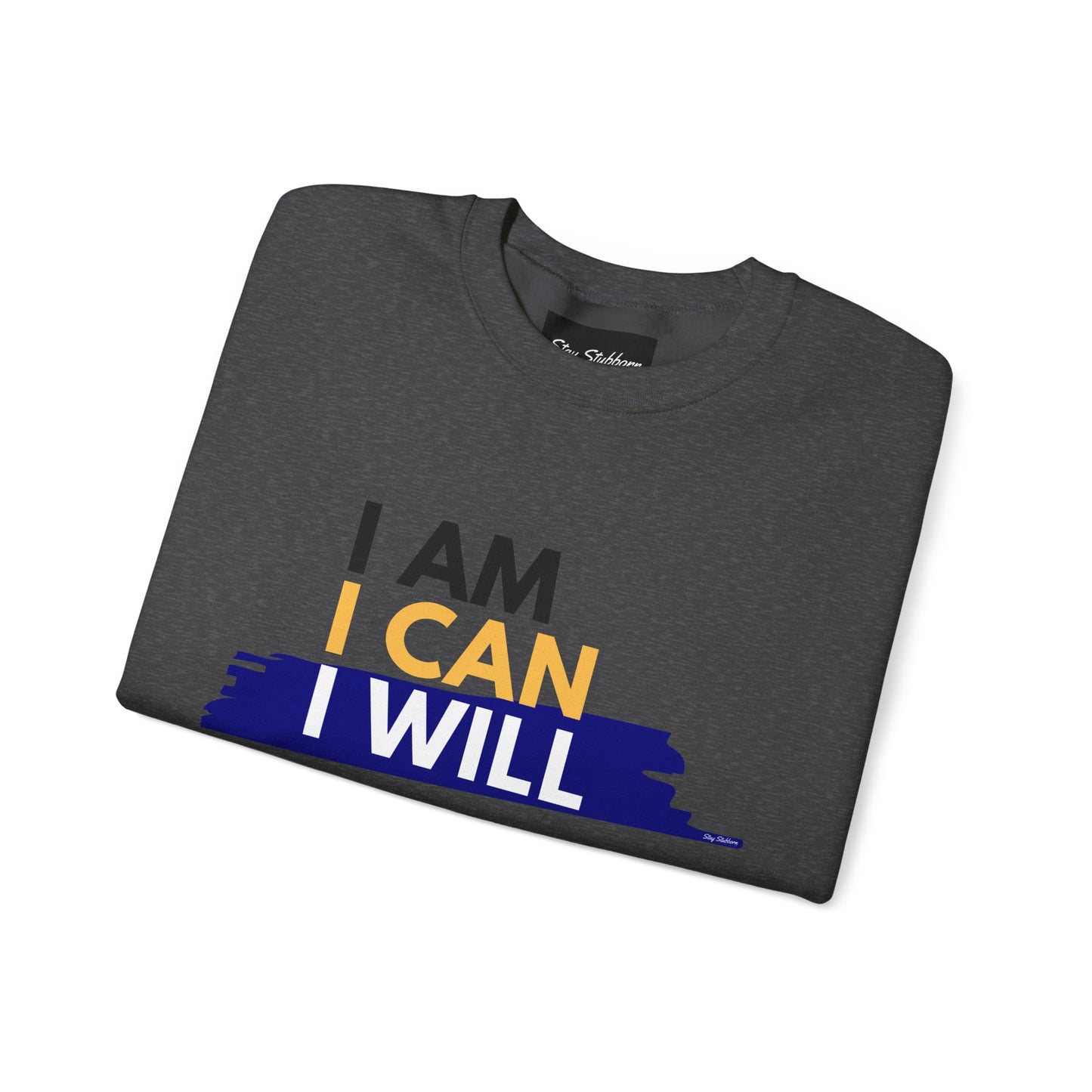 I AM, I CAN, I WILL - Men's Crewneck Sweatshirt