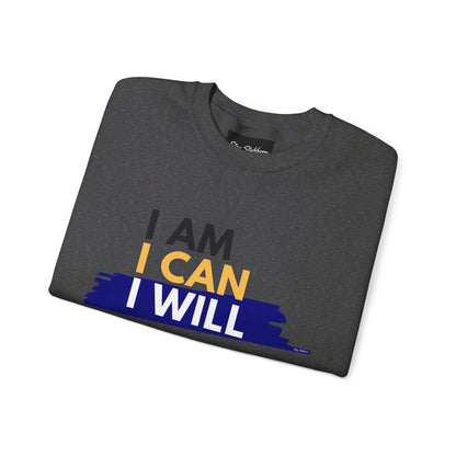 I AM, I CAN, I WILL - Men's Crewneck Sweatshirt