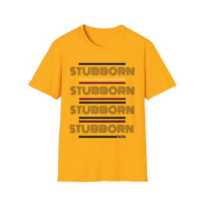 Stay Stubborn Retro - Women's T-Shirt