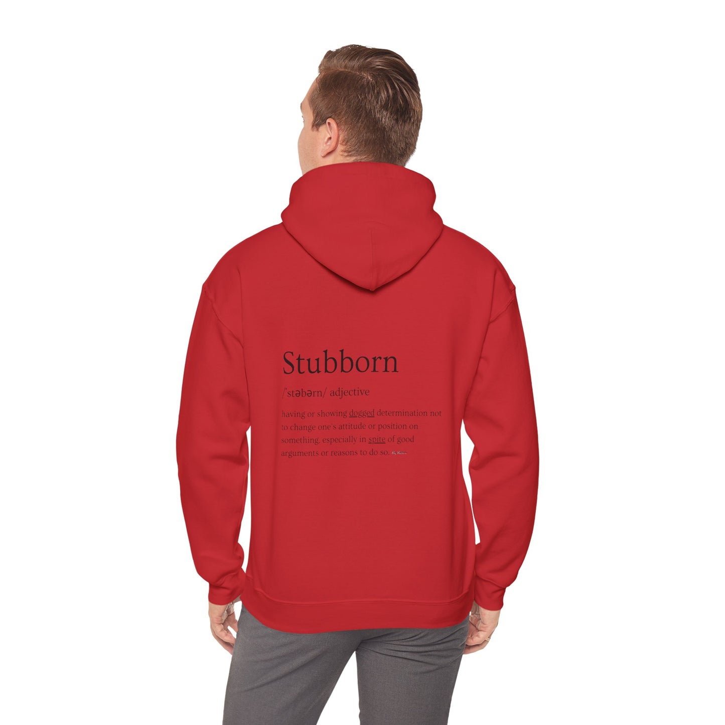 Stubborn - Men's Hoodie