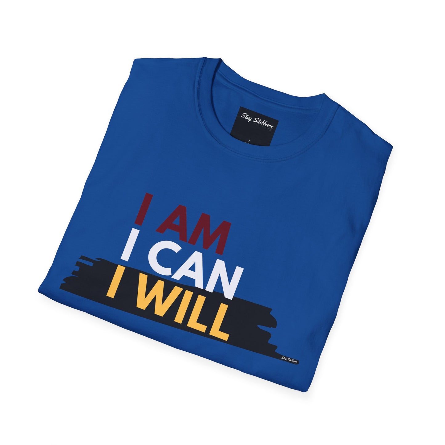 I AM, I CAN, I WILL - Softstyle T-Shirt