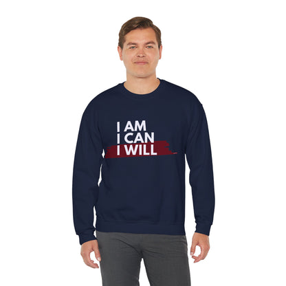 I AM, I CAN, I WILL - Men's Crewneck Sweatshirt