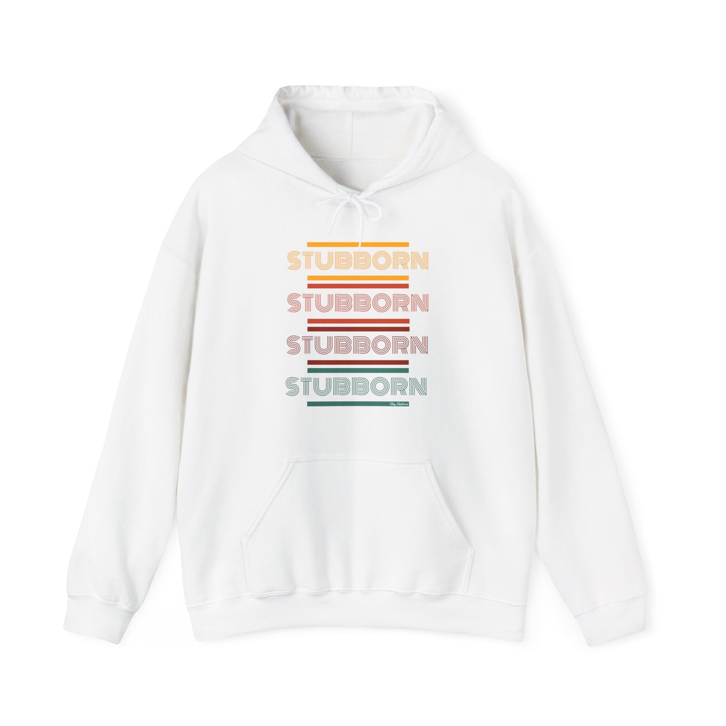 Stay Stubborn Retro -  Hoodie