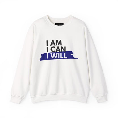 I AM, I CAN, I WILL - Men's Crewneck Sweatshirt