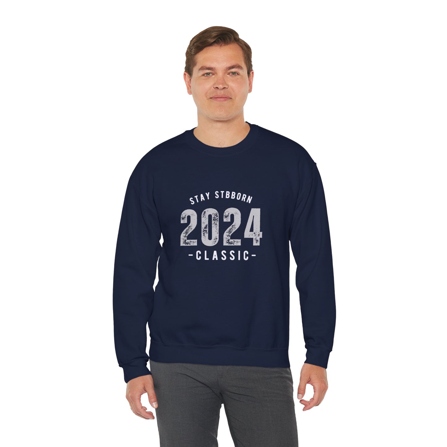 Stay Stubborn Classic - Crewneck Sweatshirt