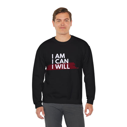 I AM, I CAN, I WILL - Men's Crewneck Sweatshirt