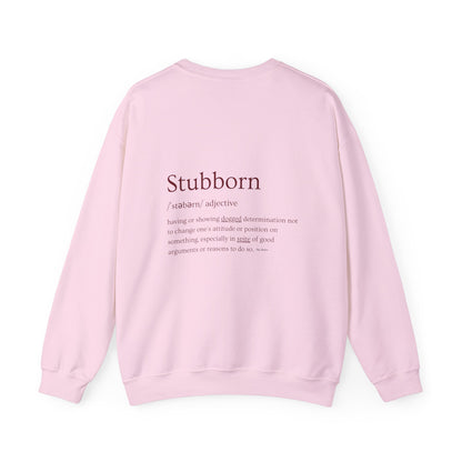 Stubborn - Men's Crewneck Sweatshirt