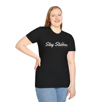 Stubborn - Women's Softstyle T-Shirt
