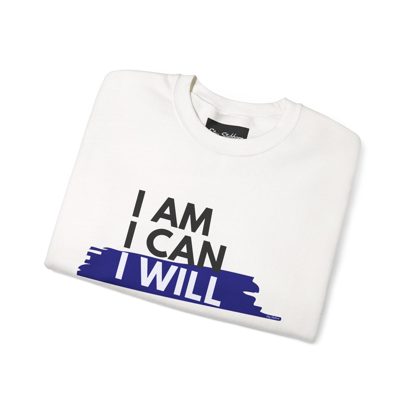 I AM, I CAN, I WILL - Men's Crewneck Sweatshirt