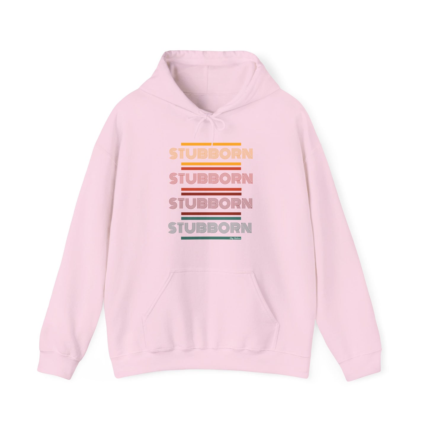 Stay Stubborn Retro -  Hoodie
