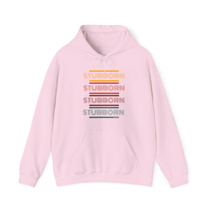 Stay Stubborn Retro -  Hoodie