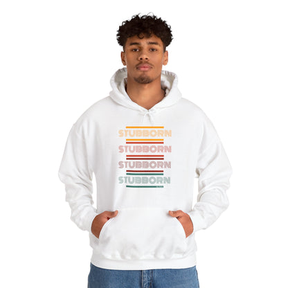 Stay Stubborn Retro -  Hoodie