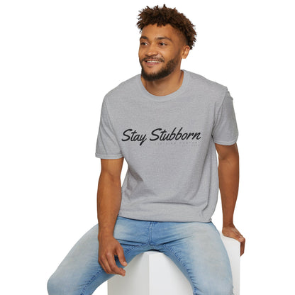 Stubborn - Men's T-Shirt