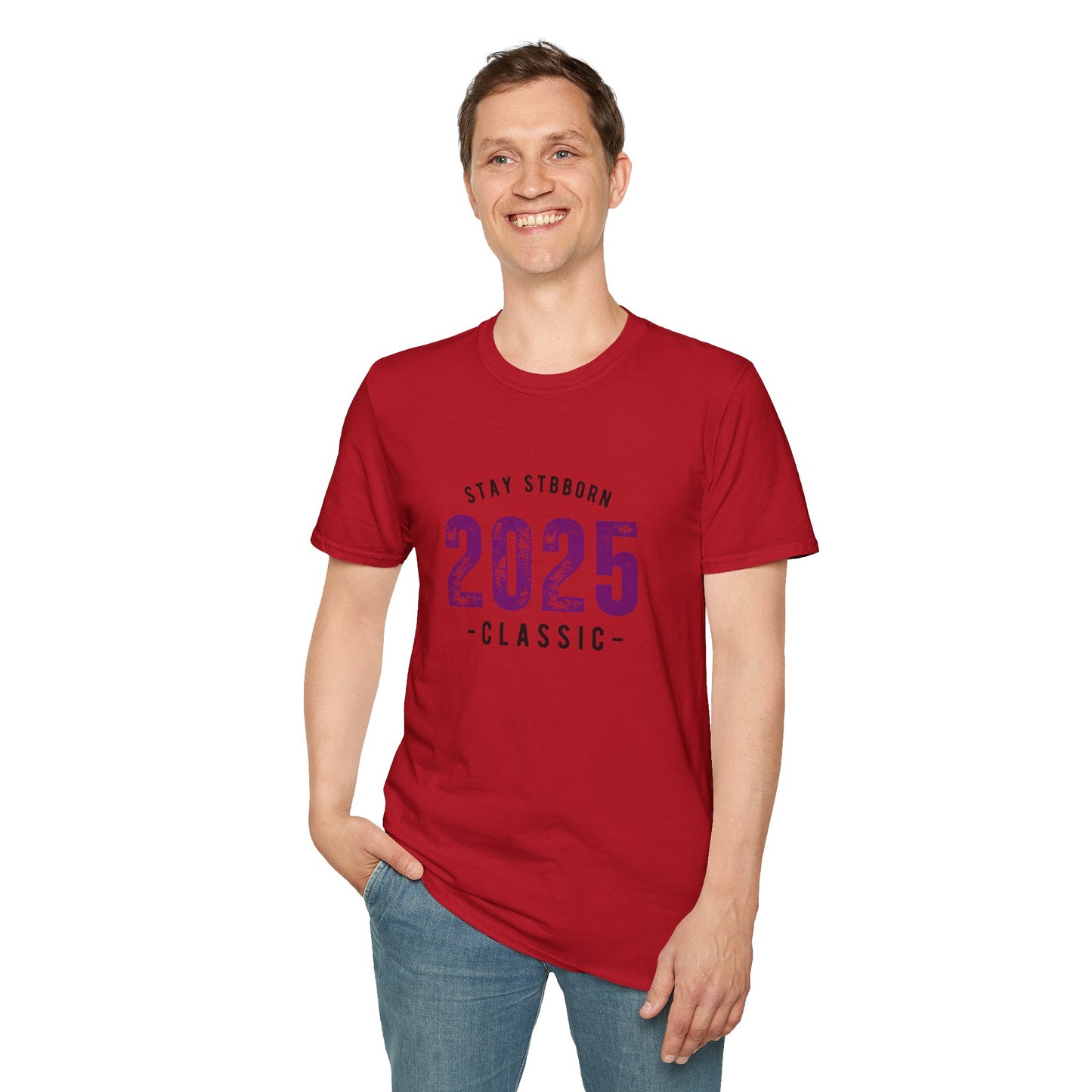 Stay Stubborn Classic Men's T-Shirt