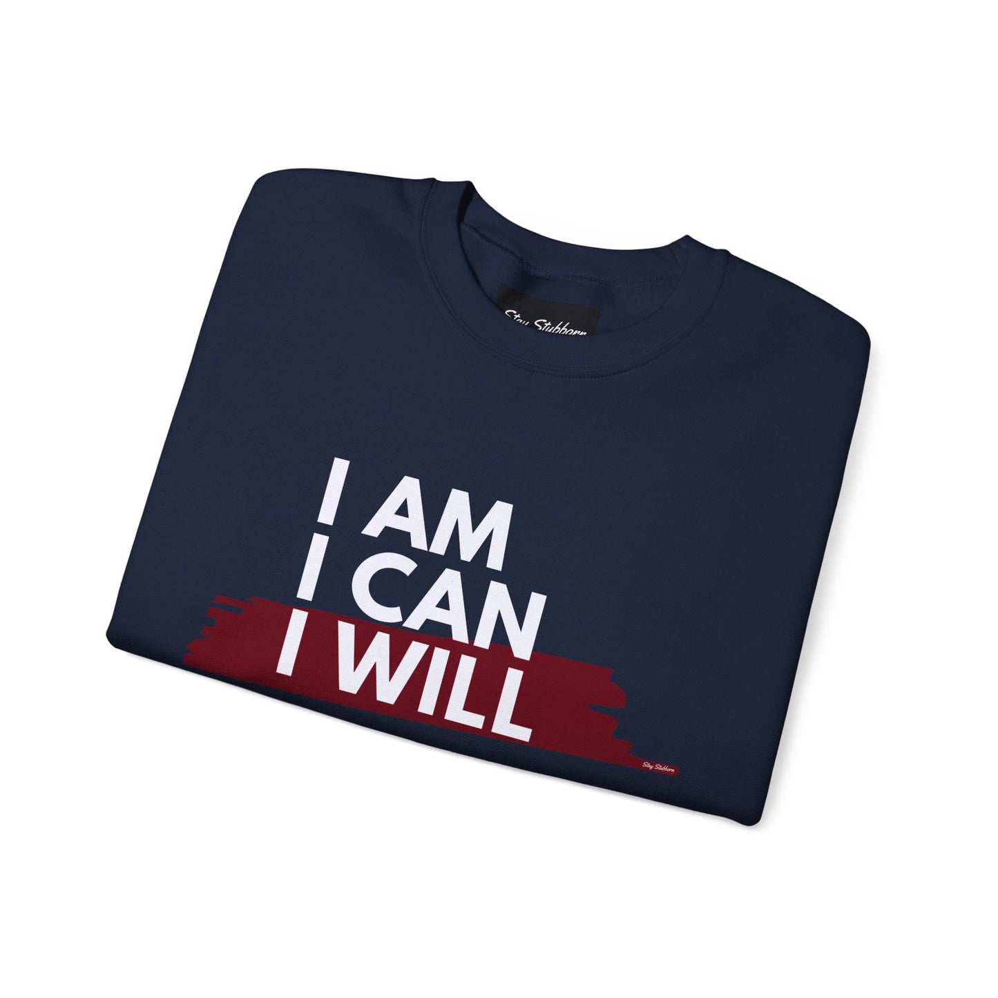 I AM, I CAN, I WILL - Men's Crewneck Sweatshirt