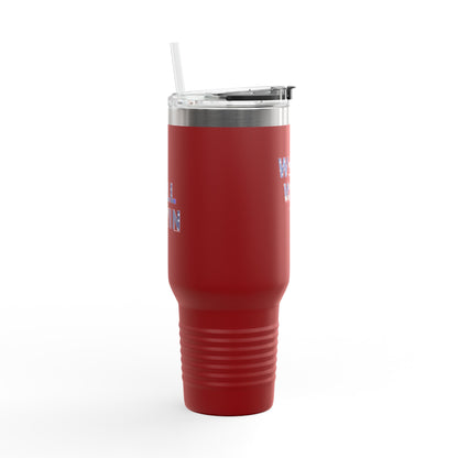 We Will Win - 40oz Insulated Travel Mug -