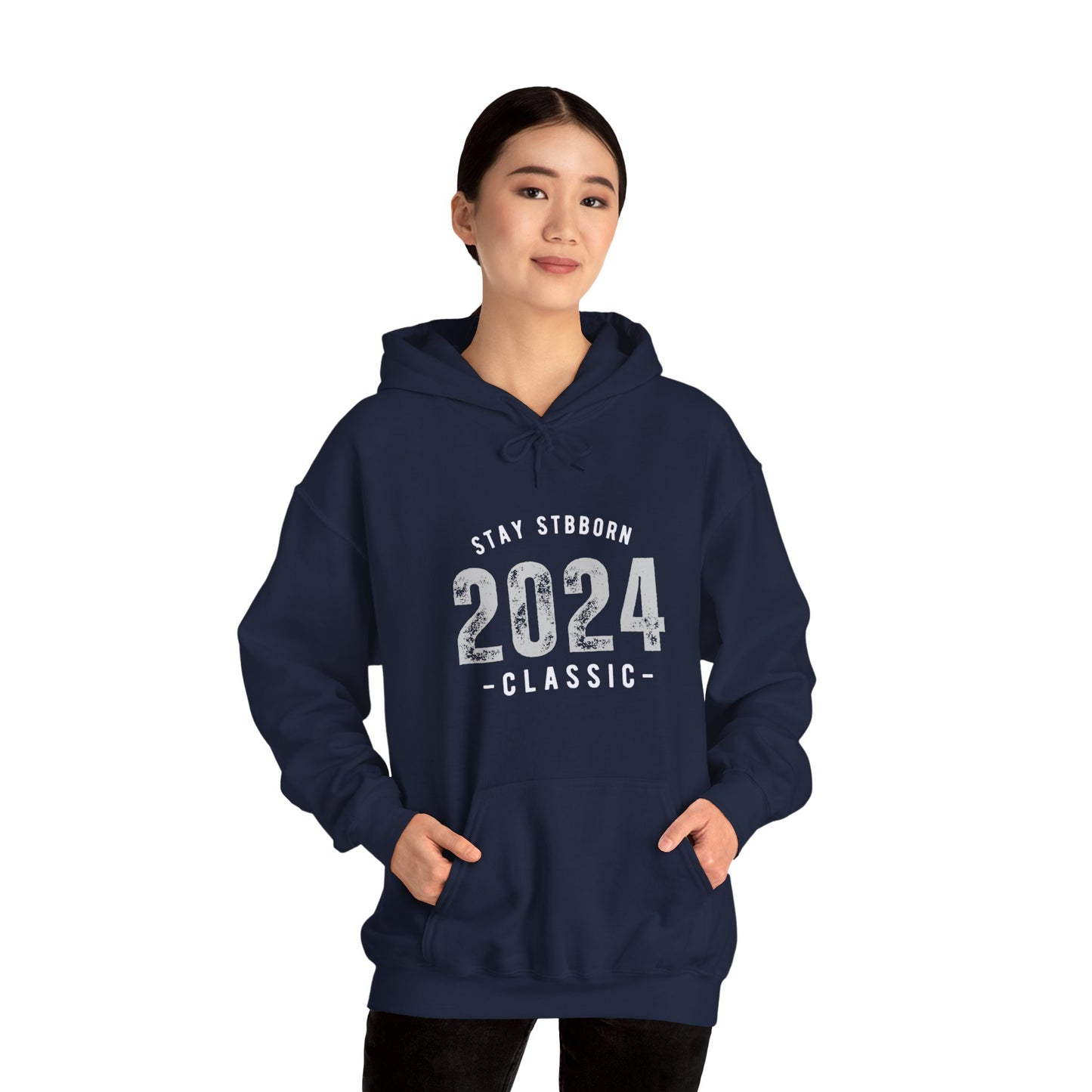 Stay Stubborn Classic - Hoodie