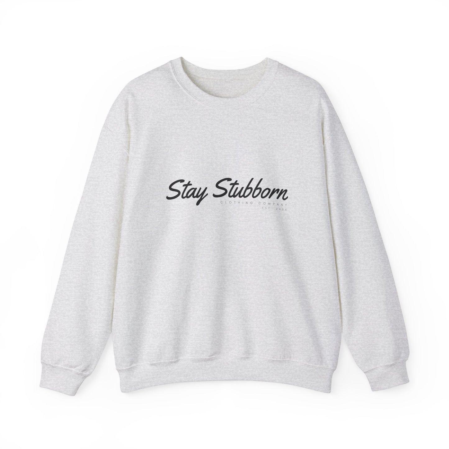 Stubborn - Crewneck Sweatshirt