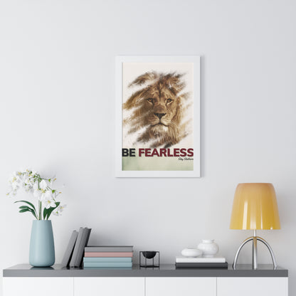 Fearless - Framed Vertical Poster