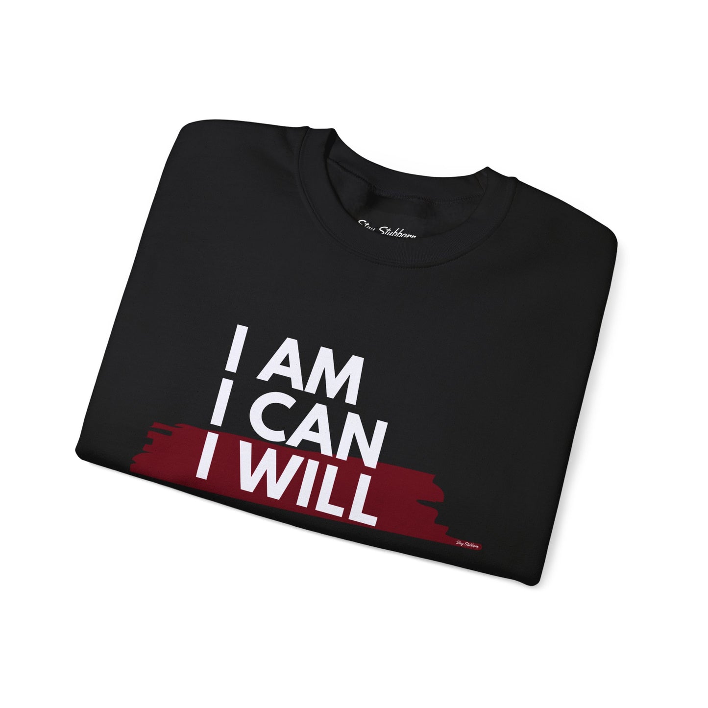 I AM, I CAN, I WILL - Men's Crewneck Sweatshirt