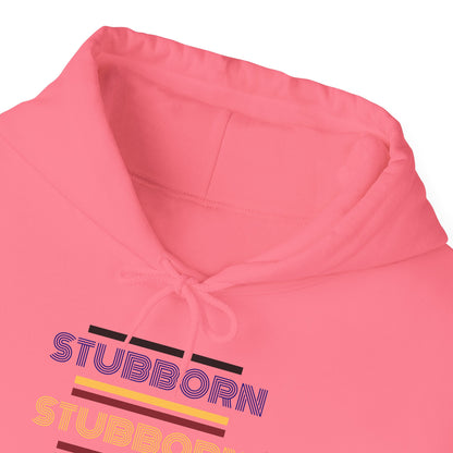 Stay Stubborn Retro -  Hoodie