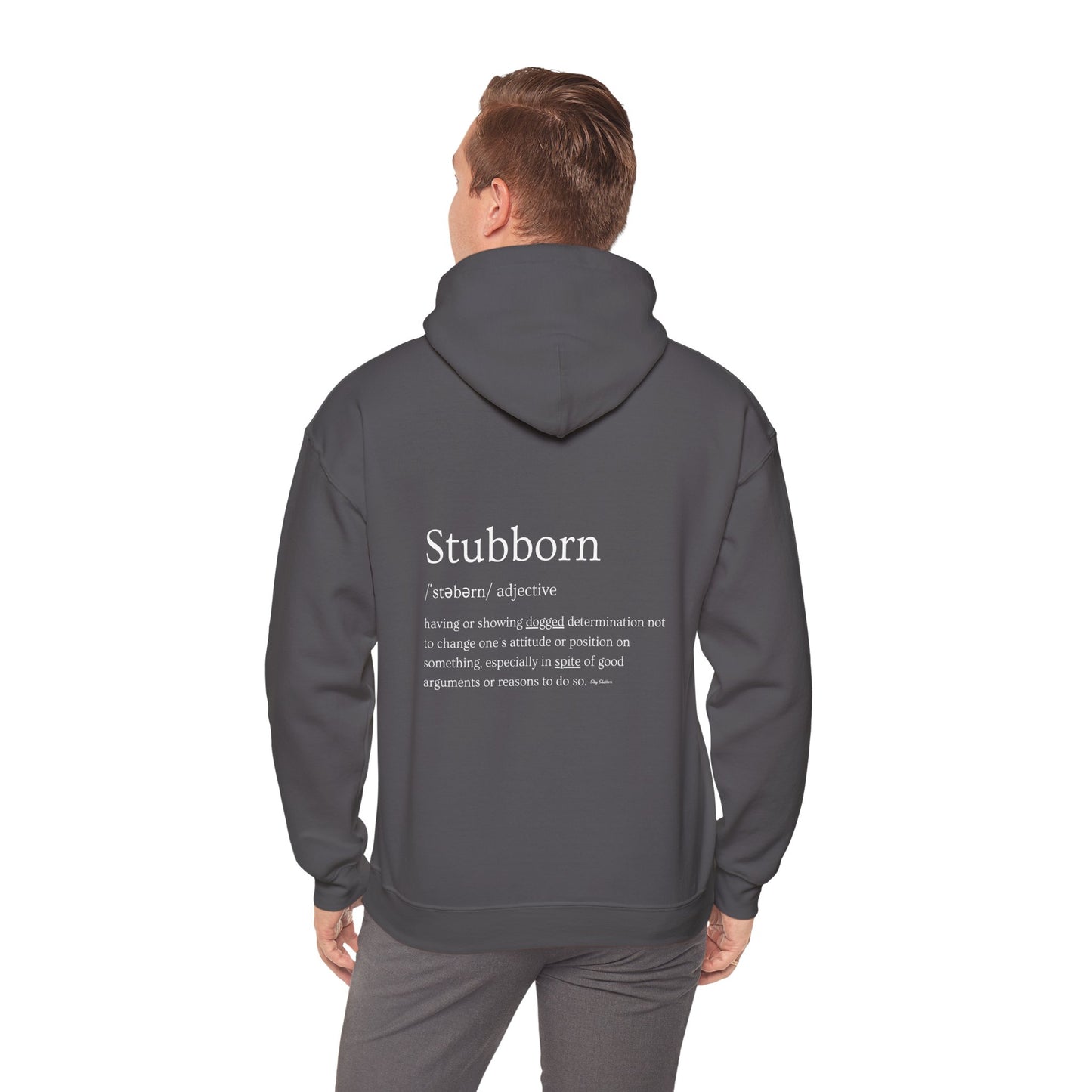 Stubborn - Men's Hoodie