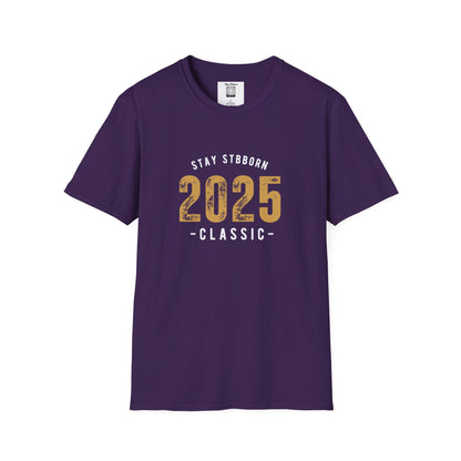 Stay Stubborn Classic Women's T-Shirt