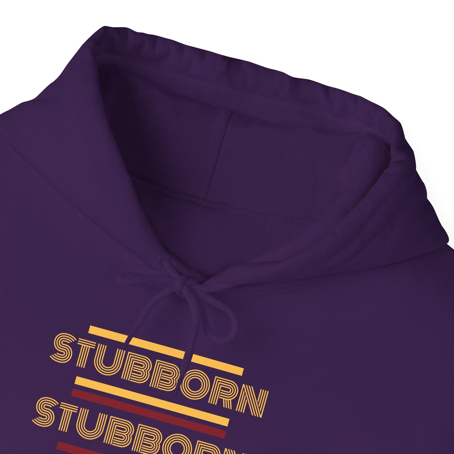 Stay Stubborn Retro -  Hoodie