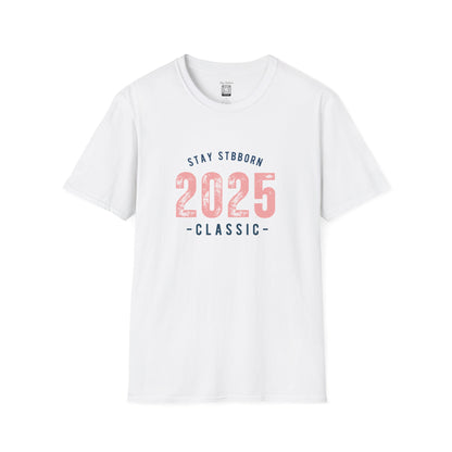Stay Stubborn Classic Women's T-Shirt