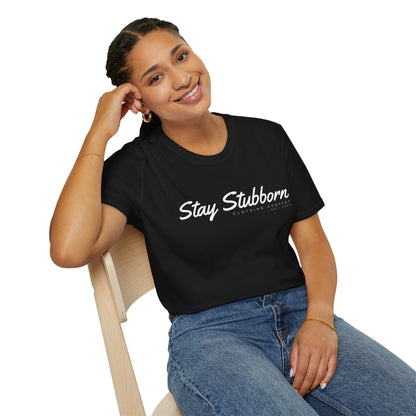 Stubborn - Women's Softstyle T-Shirt