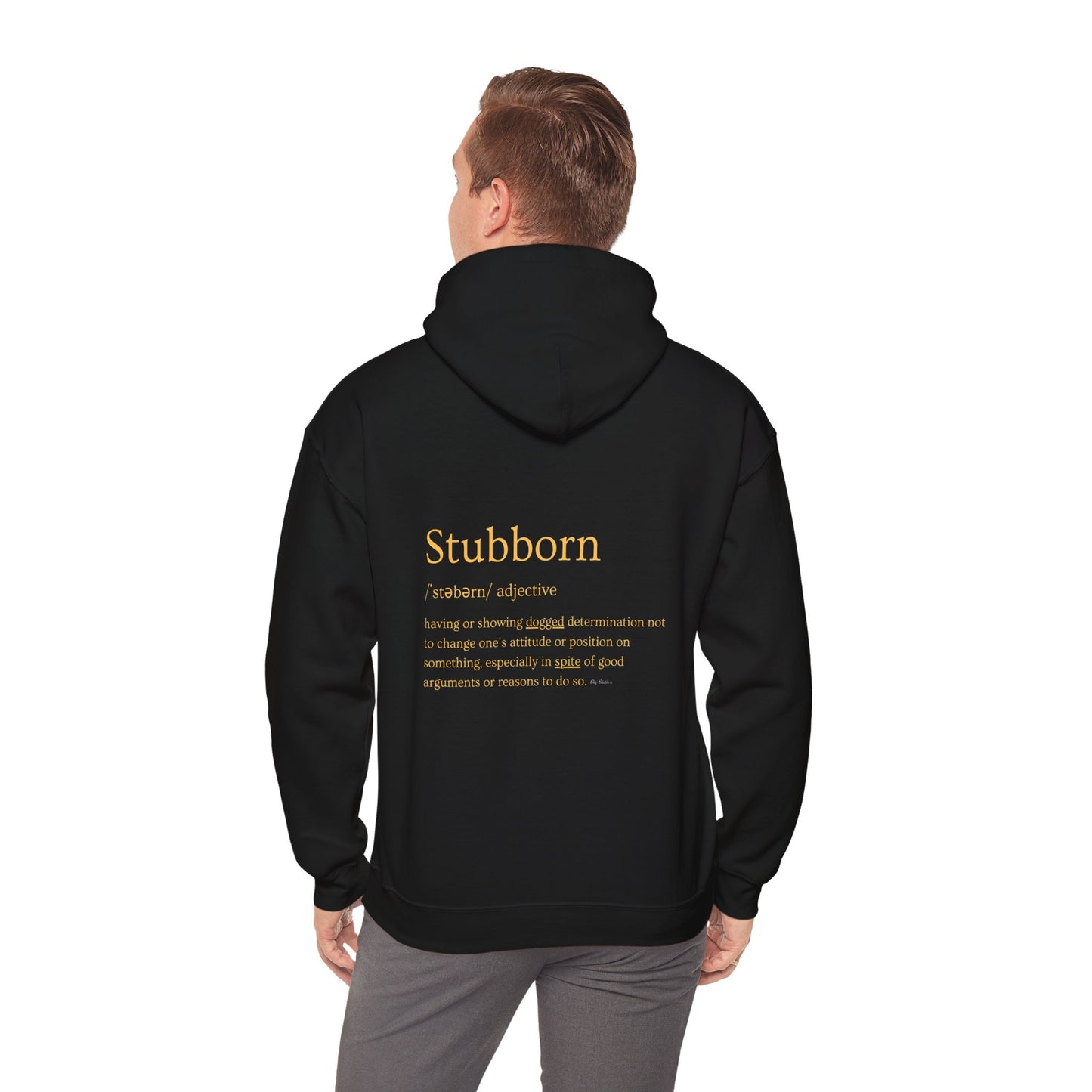 Stubborn - Hoodie